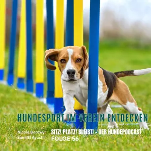 #56 Mehr als Auslastung - Hundesport im Verein entdecken